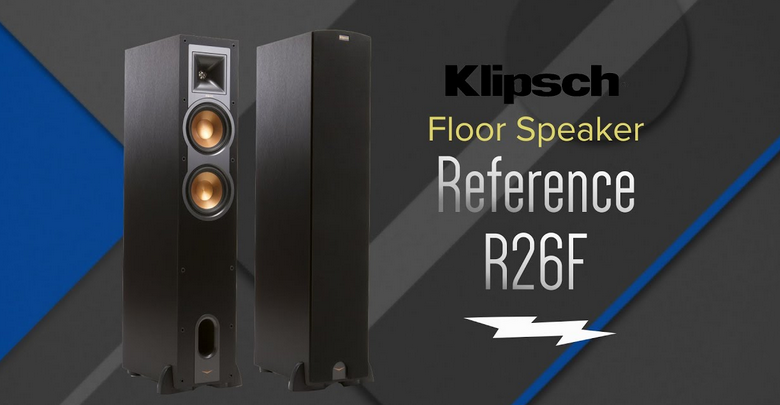 Open-The-Gates-For-KLIPSCH-R26F-REVIEW-By-Using-These-Tips