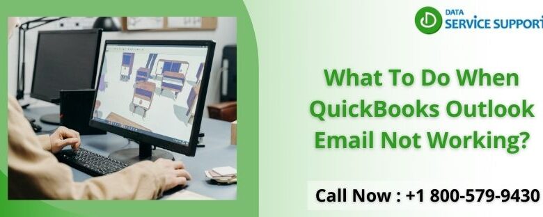 What To Do When QuickBooks Outlook Email Not Working