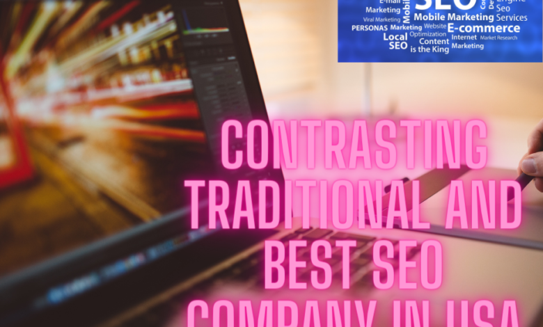 Traditional and Best SEO Company in USA